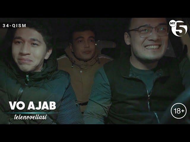 "Vo ajab" telenovellasi | 34-qism