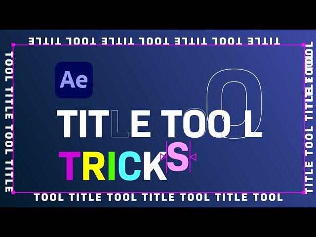 Type Tool Tricks in After Effects | Tutorial