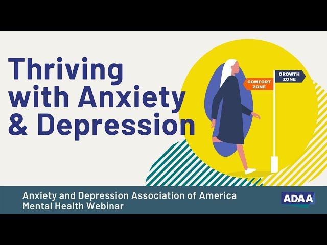 How to Thrive with Anxiety and Depression | Mental Health Webinar