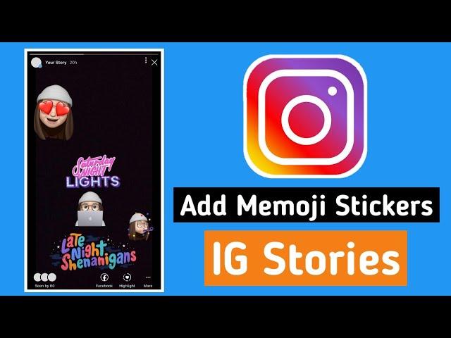 How To Add Memoji Stickers To Instagram Stories 2020