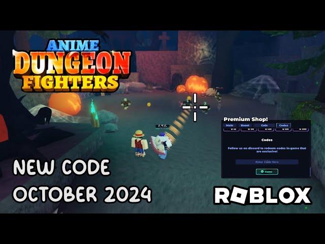 Roblox Anime Dungeon Fighters Simulator New Code October 2024