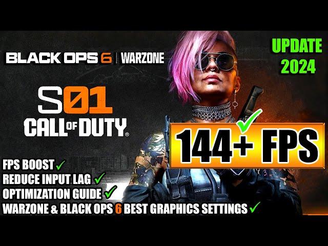  COD: Warzone & Black Ops 6 Season 1 BEST Optimization Guide | High FPS | Best Graphics Settings