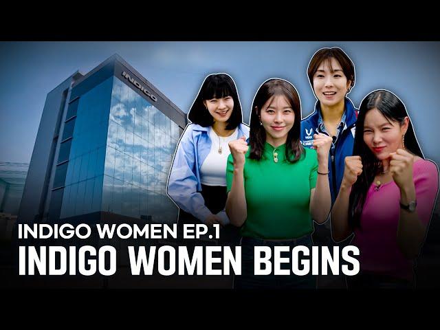 INDIGO TV SEASON 6 INDIGO WOMEN EP.01 INDIGO WOMEN BEGINS (ENG SUB)