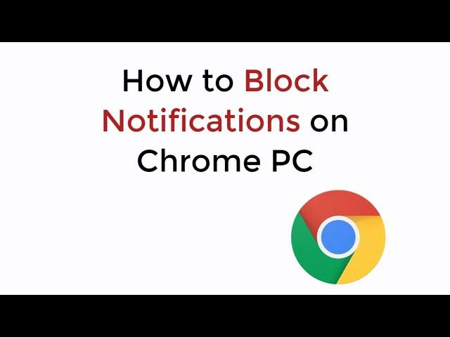 How to Block Notifications on Chrome PC/Mac