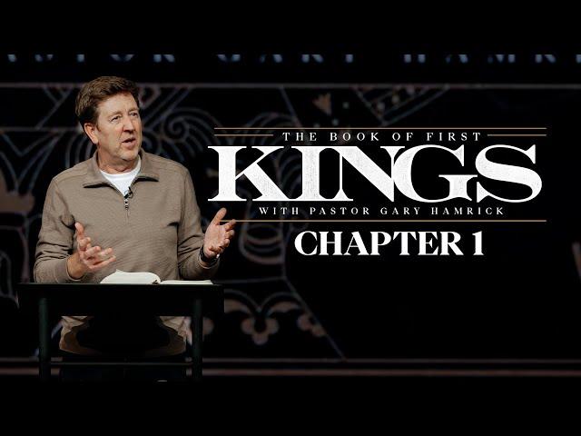 Verse by Verse Bible Study  |  1 Kings 1  |  Gary Hamrick