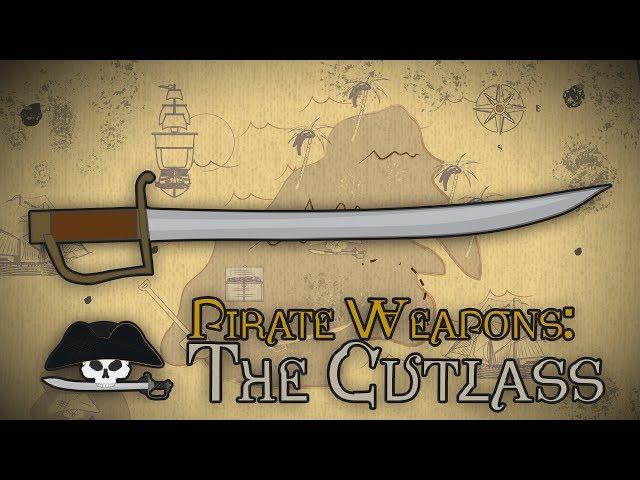 The Cutlass  (Pirate Weapons)