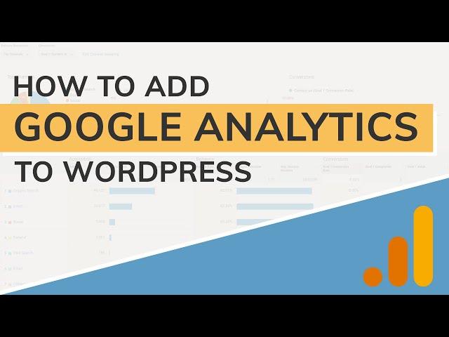 How to Add Google Analytics to WordPress