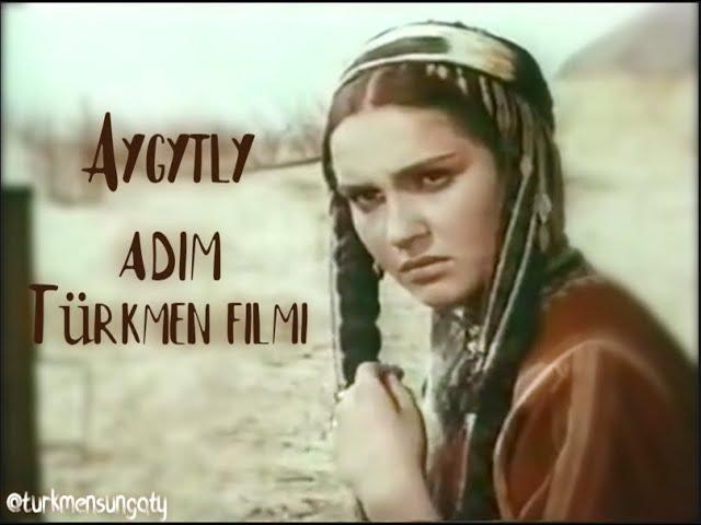 "Aygytly adim" - Türkmen Filmi (Rus dilinde)