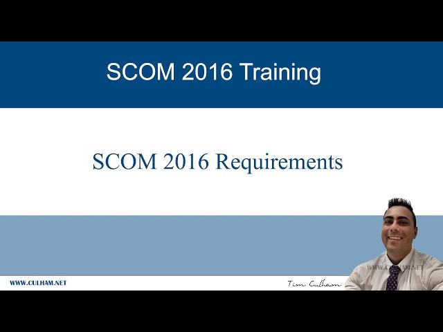 SCOM 2016 Requirements