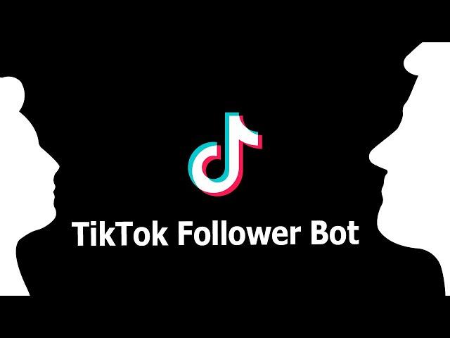 TikTok Follower Bot