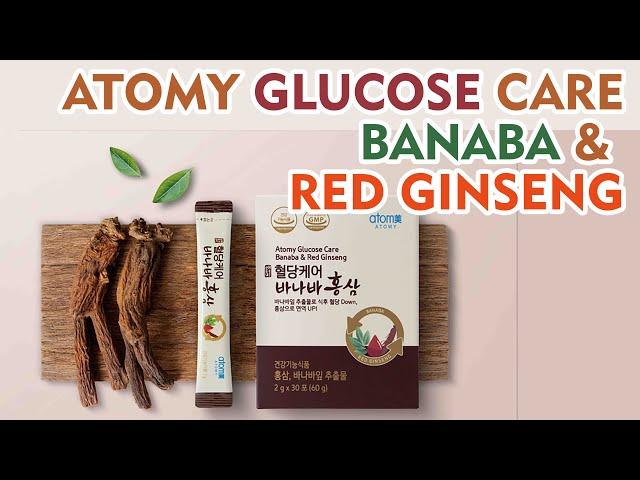 Atomy Glucose Care Banaba & Red Ginseng, help lower blood sugar levels and improve overall health