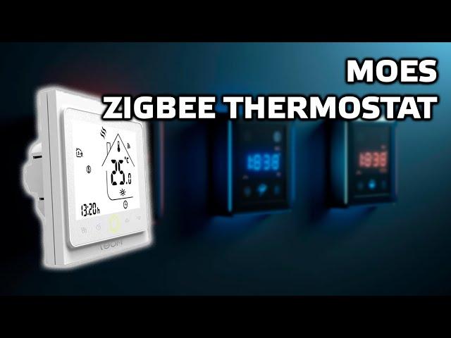 Zigbee thermostat for underfloor heating MOES - features, settings, integration into Home Assistant