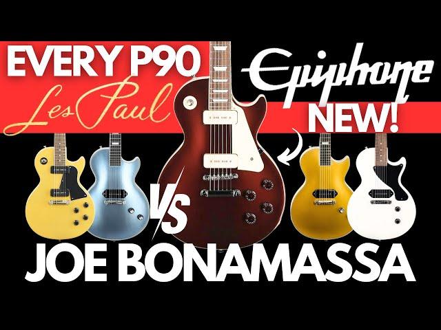 NEW Epiphone Joe Bonamassa 1955 vs EVERY P90 LES PAUL