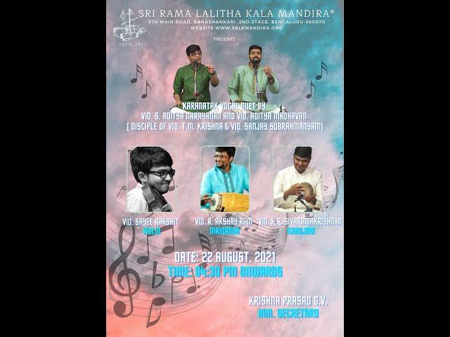 Karanatak Vocal Duet by Vid. S. Adityanarayanan and Vid. Aditya Madhavan.