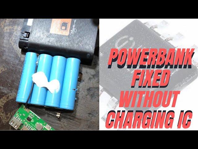 Powerbank Repair Without Charging Ic