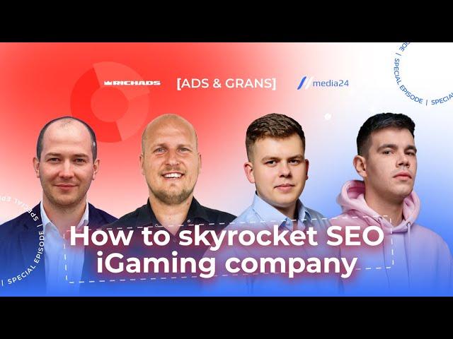 How to skyrocket SEO igaming company? | Media 24 strategies and tactics