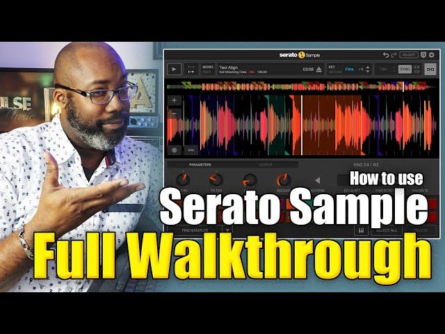 Serato Sample: Full Walkthrough for Beginners!