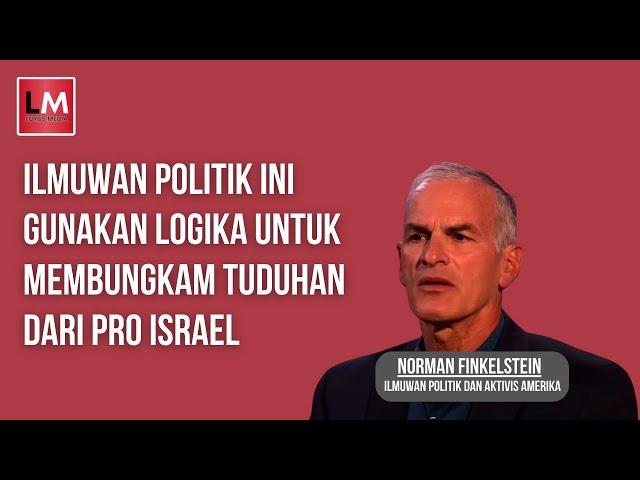 Ilmuwan Politik Ini Gunakan Logika untuk Membungkam Tuduhan dari Pro-Israel