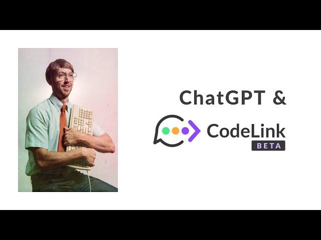 ChatGPT & CodeLink