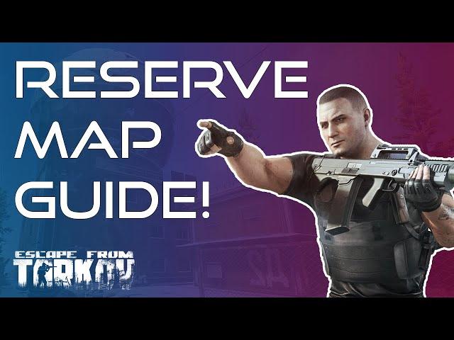 Reserve Military Base Map Guide! - Ultimate Escape From Tarkov Beginners Guide!