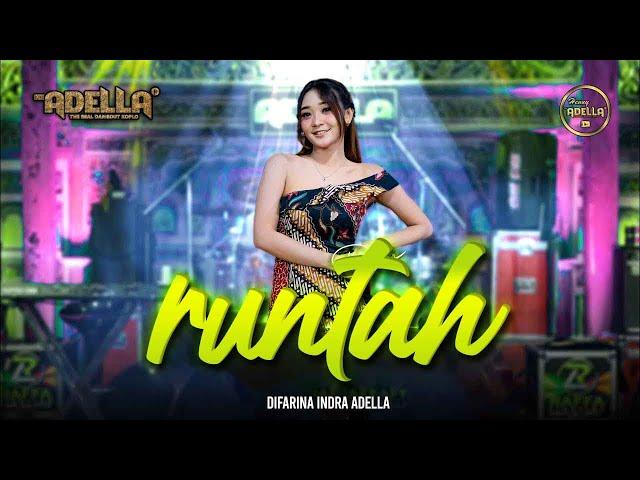 RUNTAH - Difarina Indra Adella - OM ADELLA