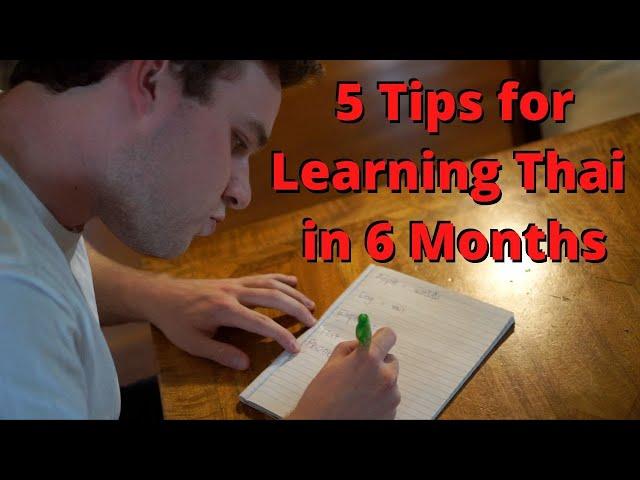 5 Tips for learning to speak Thai in 6 Months