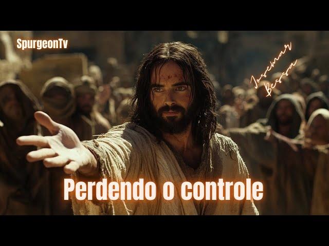 Perdendo o controle  | Josemar Bessa