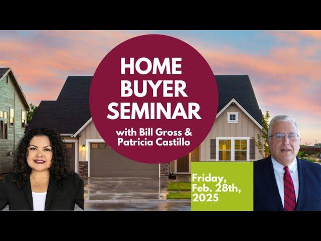 Home Buying Seminar February 28, 2025