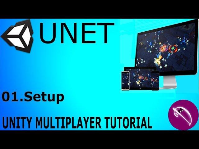 Unity Multiplayer Tutorial (UNET)