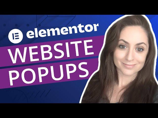 How to Make Website Popups with Elementor Pro [Popup Builder Tutorial]