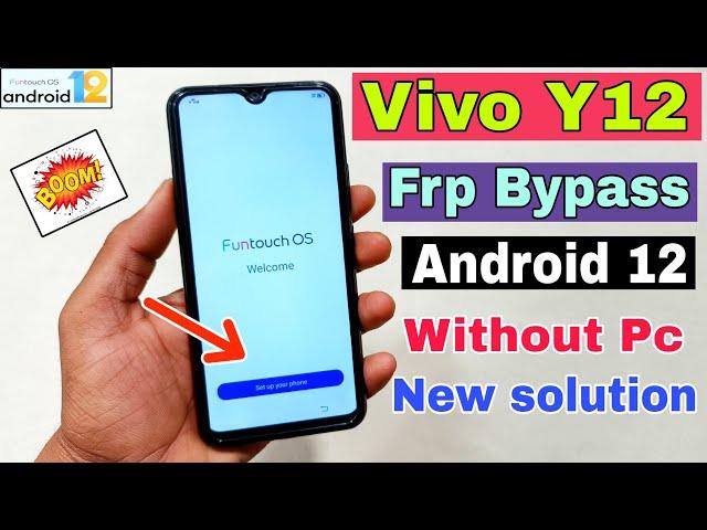 Vivo Y12 FRP Bypass Android 11, 12 | New Solution  | Vivo Y12 Google Account Bypass Without Pc |