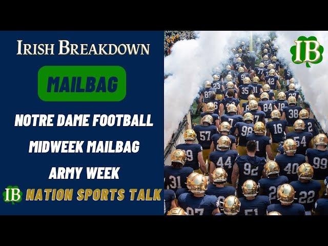 Notre Dame Football Midweek Mailbag - Army Week