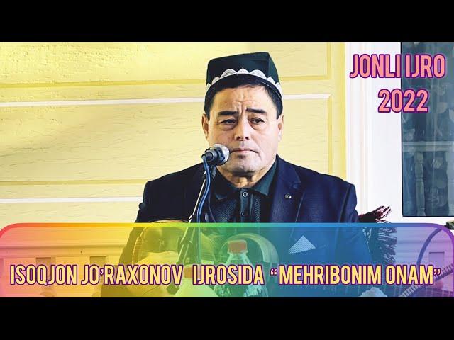 Isoqjon Jo’raxonov “Shirin suhandonim Onam”| Исокжон Журахонов ширин сухандоним Онам