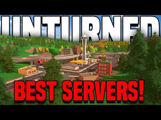 TOP 5 UNTURNED SERVERS TO JOIN 2024!! (You *NEED* to play these!)