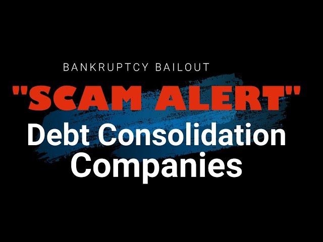 Are Debt Consolidation Companies a SCAM? A Lawyer Explains.