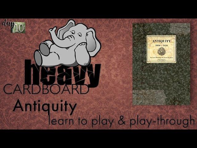 Antiquity 2p Play-through, Teaching, & Roundtable discussion by Heavy Cardboard