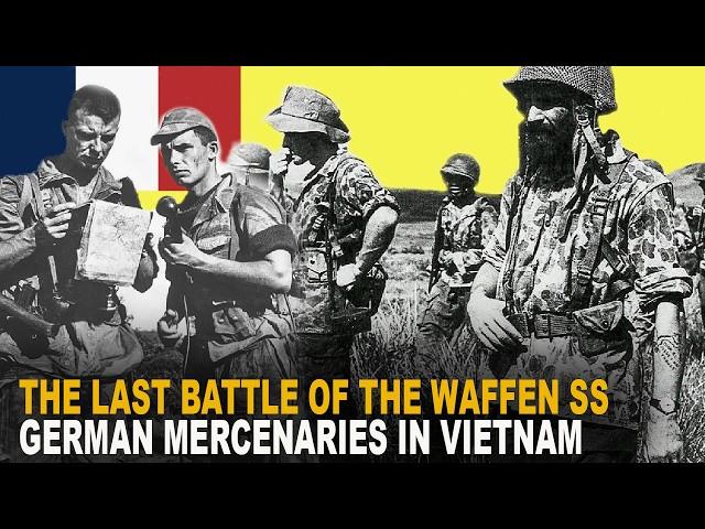 How SS and Wehrmacht veterans ended up in Vietnam? The Indochina War