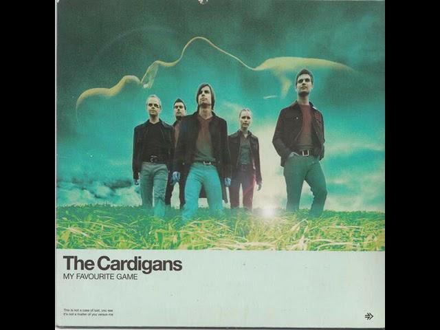 The Cardigans - My Favourite Game