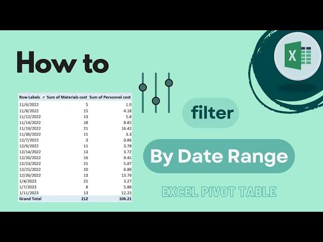 Excel Pivot Table: How to Filter By a Date Range