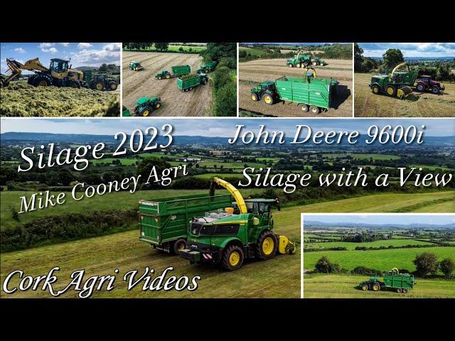 Silage 2023 With a View!! - Mike Cooney Agri | John Deere 9600i