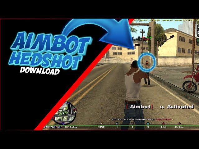 Aimbot Headshot GTA SA (SAMP)