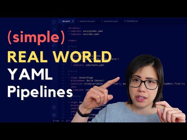 (Simple?) Real World Azure Pipelines YAML Walkthrough