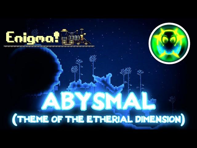 Terraria: Enigma Mod Music - Abysmal (Etherial Dimension)