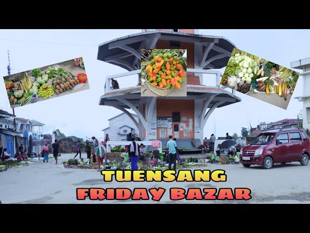 TUENSANG FRIDAY BAZAR | NAGALAND