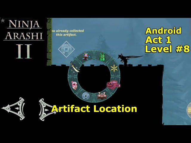 Level 8 | Act 1 | Artifact Location | Coin Of Luck | Ninja Arashi 2 | Android