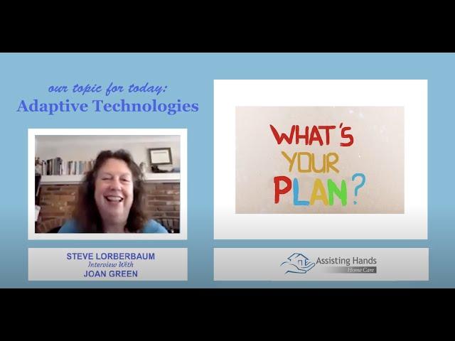 How Adaptive Technologies Empower Seniors: Expert Insights with Joan Green