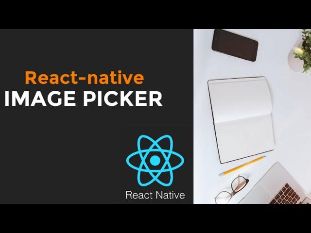 React-Native Image-Picker