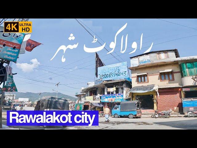 RAWALAKOT CITY DIST. POONCH AZAD KASHMIR [4K]