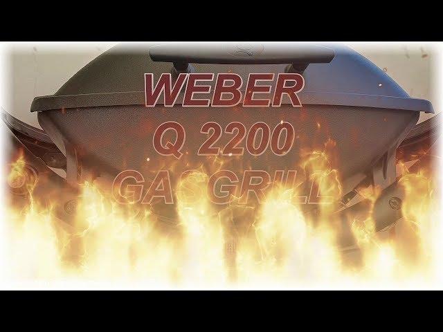 Weber Q 2200 Gasgrill || Tipps || Aufbau || Mein Fazit ||