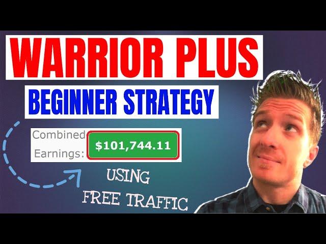 Make Money With WarriorPlus  $102,000/Year PROOF  Affiliate Marketing Tutorial For Beginners 